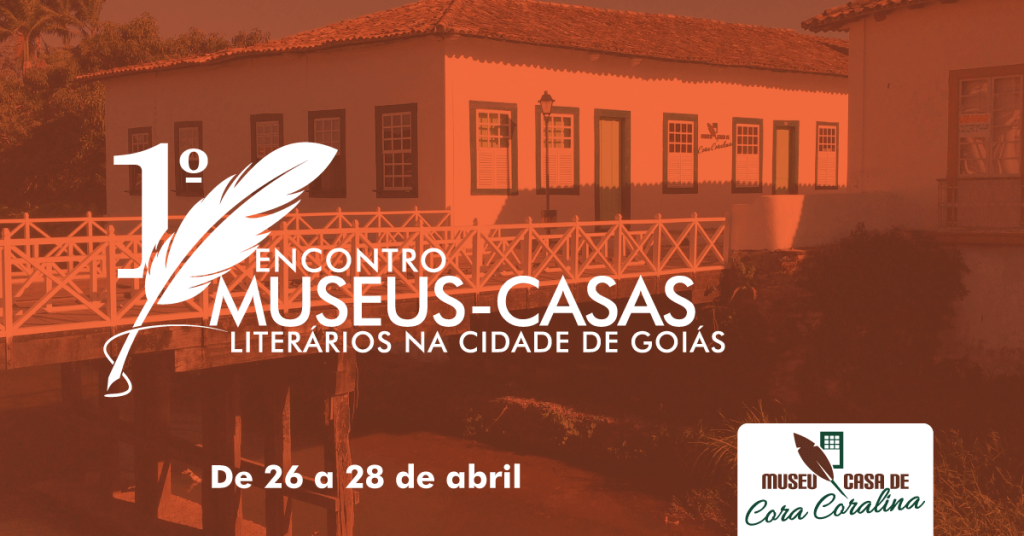 1˚ Encontro Museus-Casas literários na cidade de Goiás